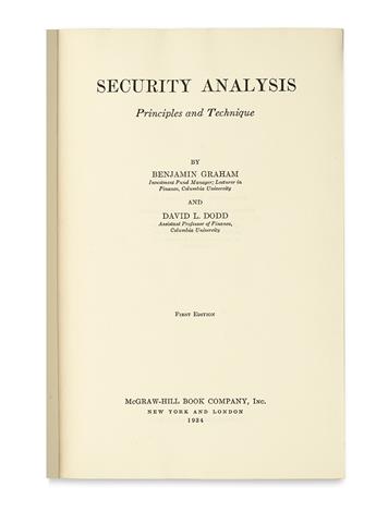 (ECONOMICS.) Graham, Benjamin; and Dodd, David L. Security Analysis.